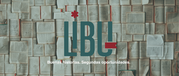 Libu. Buenas historias Segundas oportunidades